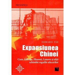 Expansiunea Chinei - Edward Tse imagine