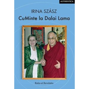 CuMinte la Dalai Lama | Irina Szász imagine