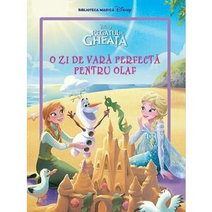 Regatul de Gheata. O zi de vara perfecta pentru Olaf. | Disney imagine
