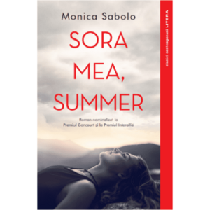 Sora mea, Summer | Monica Sabolo imagine