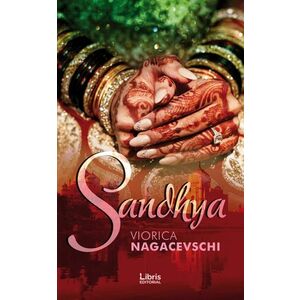 Sandhya | Viorica Nagacevschi imagine