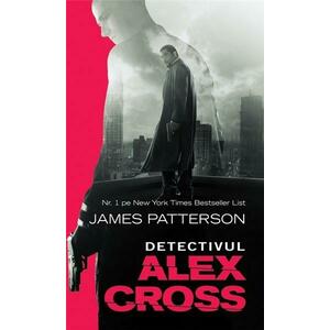 Detectivul Alex Cross | James Patterson imagine