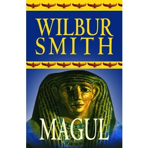 Magul | Wilbur Smith imagine