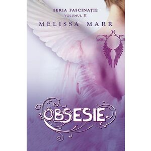 Obsesie | Melissa Marr imagine