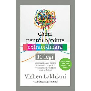 Codul pentru o minte extraordinara | Vishen Lakhiani imagine