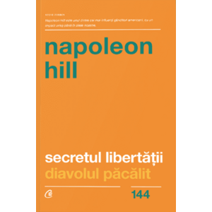 Secretul libertatii. Diavolul pacalit | Napoleon Hill imagine
