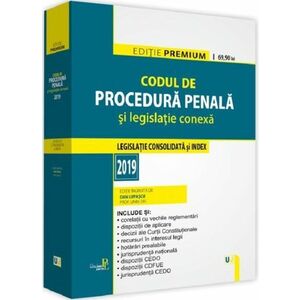 Codul de procedura penala si legislatie conexa (2019) | Dan Lupascu imagine