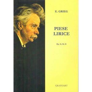 Piese lirice - Op. 12, 38, 43 | E. Grieg imagine