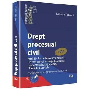 Drept procesual civil. Vol. II | Mihaela Tabarca imagine