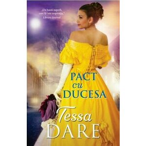 Pact cu Ducesa | Tessa Dare imagine