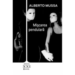 Miscarea pendulara | Alberto Mussa imagine
