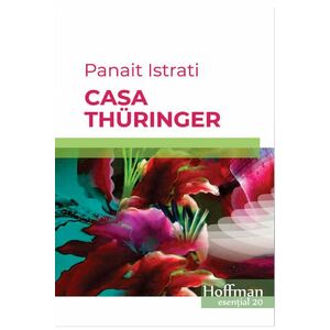 Casa Thuringer | Panait Istrati imagine