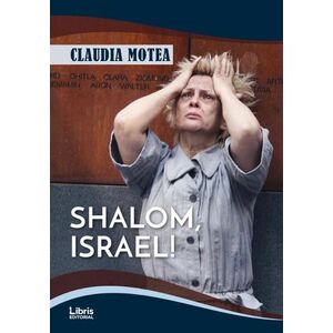 Shalom, Israel! | Claudia Motea imagine
