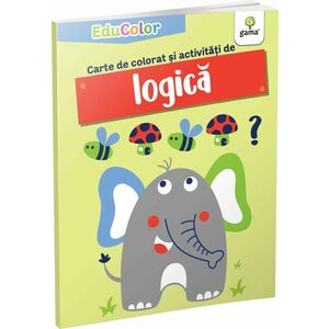 EDUCOLOR - Carte de colorat si activitati de logica imagine