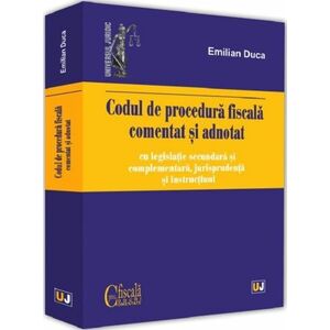 Codul de procedura fiscala comentat si adnotat (2019) | Emilian Duca imagine