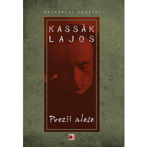 Poezii alese Kassak Lajos | Kassak Lajos imagine