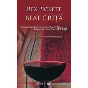Beat crita | Rex Pickett imagine