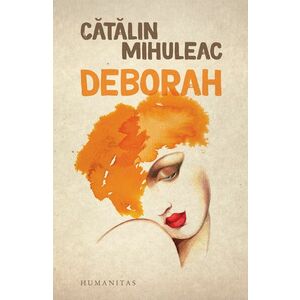 Deborah | Catalin Mihuleac imagine