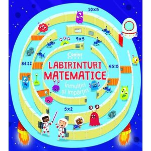 Labirinturi matematice – Înmulțiri și împărțiri imagine