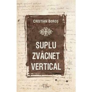 Suplu zvacnet vertical | Cristian Boros imagine