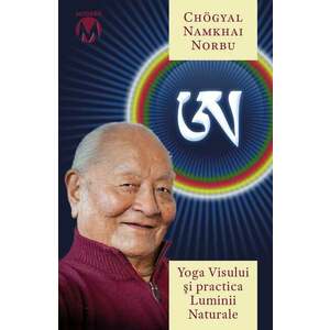 Yoga Visului si practica Luminii Naturale | Namkhai Norbu imagine