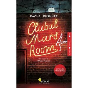 Clubul Mars Room | Rachel Kushner imagine
