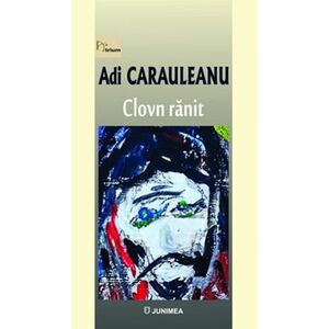 Clovn ranit | Adi Carauleanu imagine