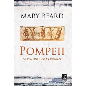 Pompeii | Mary Beard imagine