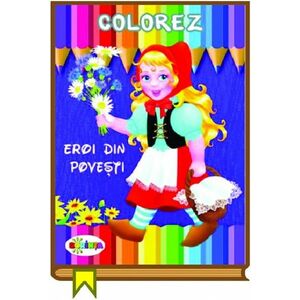 Colorez - Eroi din povesti | imagine