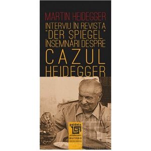 Interviu in revista "Der Spiegel" | Martin Heidegger imagine