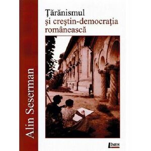 Taranismul si crestin-democratia romaneasca | Alin Seserman imagine