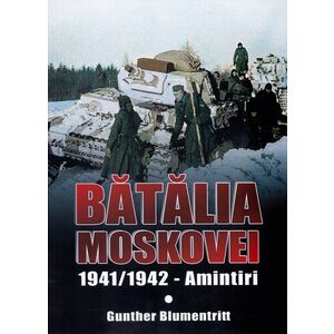 Batalia Moscovei | Gunther Blumentritt imagine