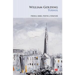 Turnul | William Golding imagine