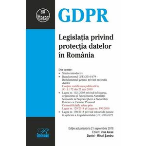 Legislatia privind protectia datelor in Romania | Irina Alexe, Daniel-Mihail Sandru imagine