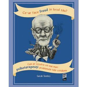 Ce-ar face Freud in locul tau? | Sarah Tomley imagine