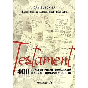 Testament. 400 de ani de poezie romaneasca | Daniel Ionita imagine