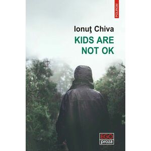 Kids are not OK | Ionut Chiva imagine