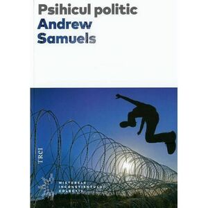 Psihicul politic | Andrew Samuels imagine