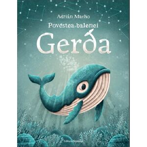 Povestea balenei Gerda | Adrian Macho imagine