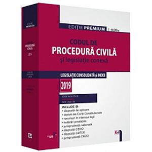 Codul de procedura civila si legislatie conexa 2019 | Dan Lupascu imagine