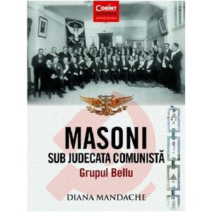 Masoni sub judecata comunista | Diana Mandache imagine