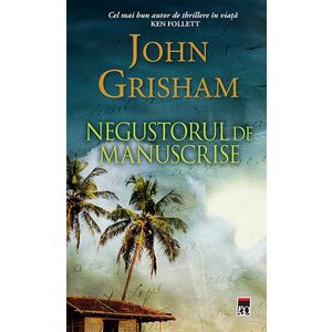 Negustorul de manuscrise | John Grisham imagine