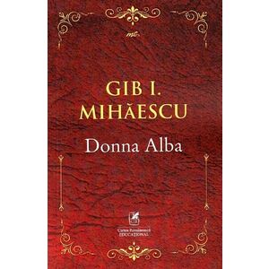Donna Alba - Gib I. Mihaescu imagine