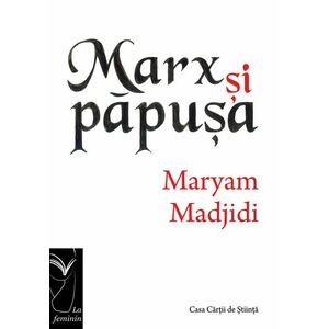Marx si papusa | Maryam Madjidi imagine