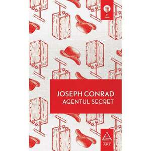 Secret Agent - Joseph Conrad imagine