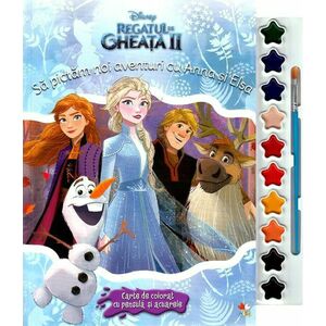 Disney. Regatul de gheata II. Sa pictam noi aventuri cu Anna si Elsa. Carte de colorat cu pensula si acuarele | imagine