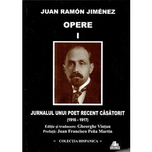 Jurnalul unui poet recent casatorit | Juan Ramon Jimenez imagine