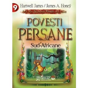Povesti persane si sud-africane | Hartwell James, James A. Honey imagine