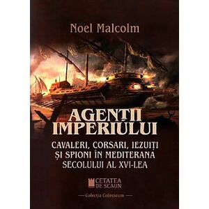 Agentii imperiului | Noel Malcom imagine