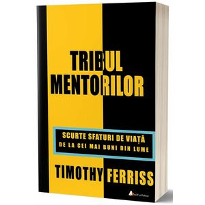 Tribul Mentorilor | Timothy Ferriss imagine